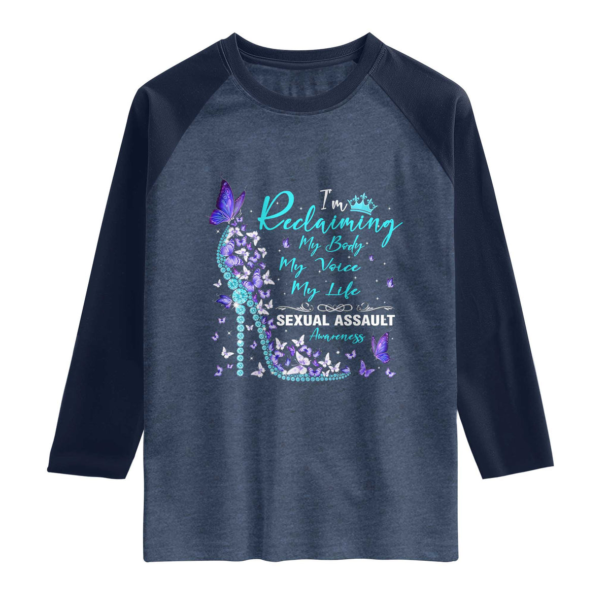 Sexual Assault Awareness Raglan Shirt I Am Reclaiming My Body My Voice My Life