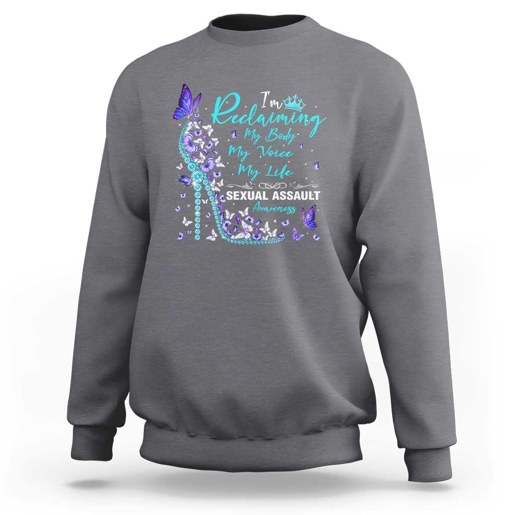 Sexual Assault Awareness Sweatshirt I Am Reclaiming My Body My Voice My Life
