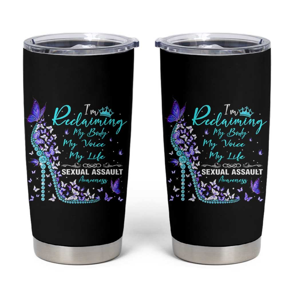 Sexual Assault Awareness Tumbler Cup I Am Reclaiming My Body My Voice My Life