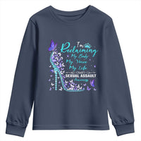 Sexual Assault Awareness Youth Sweatshirt I Am Reclaiming My Body My Voice My Life