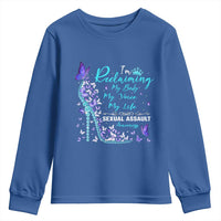 Sexual Assault Awareness Youth Sweatshirt I Am Reclaiming My Body My Voice My Life