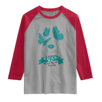 Sexual Assault Awareness Month Raglan Shirt I Am Reclaiming My Body My Voice My Life