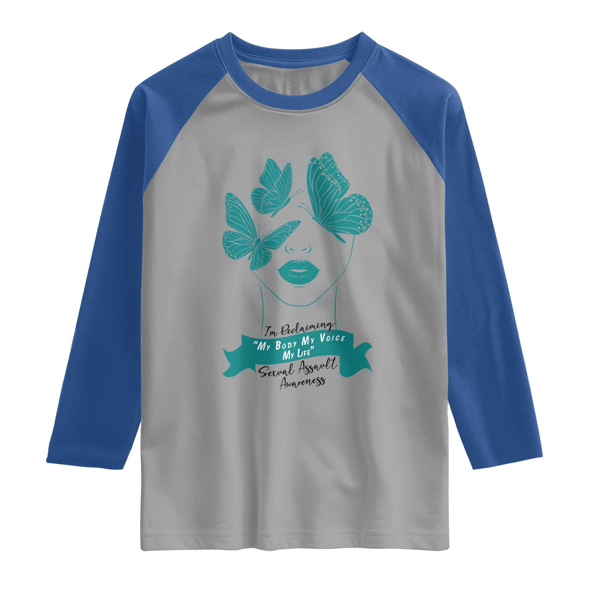 Sexual Assault Awareness Month Raglan Shirt I Am Reclaiming My Body My Voice My Life