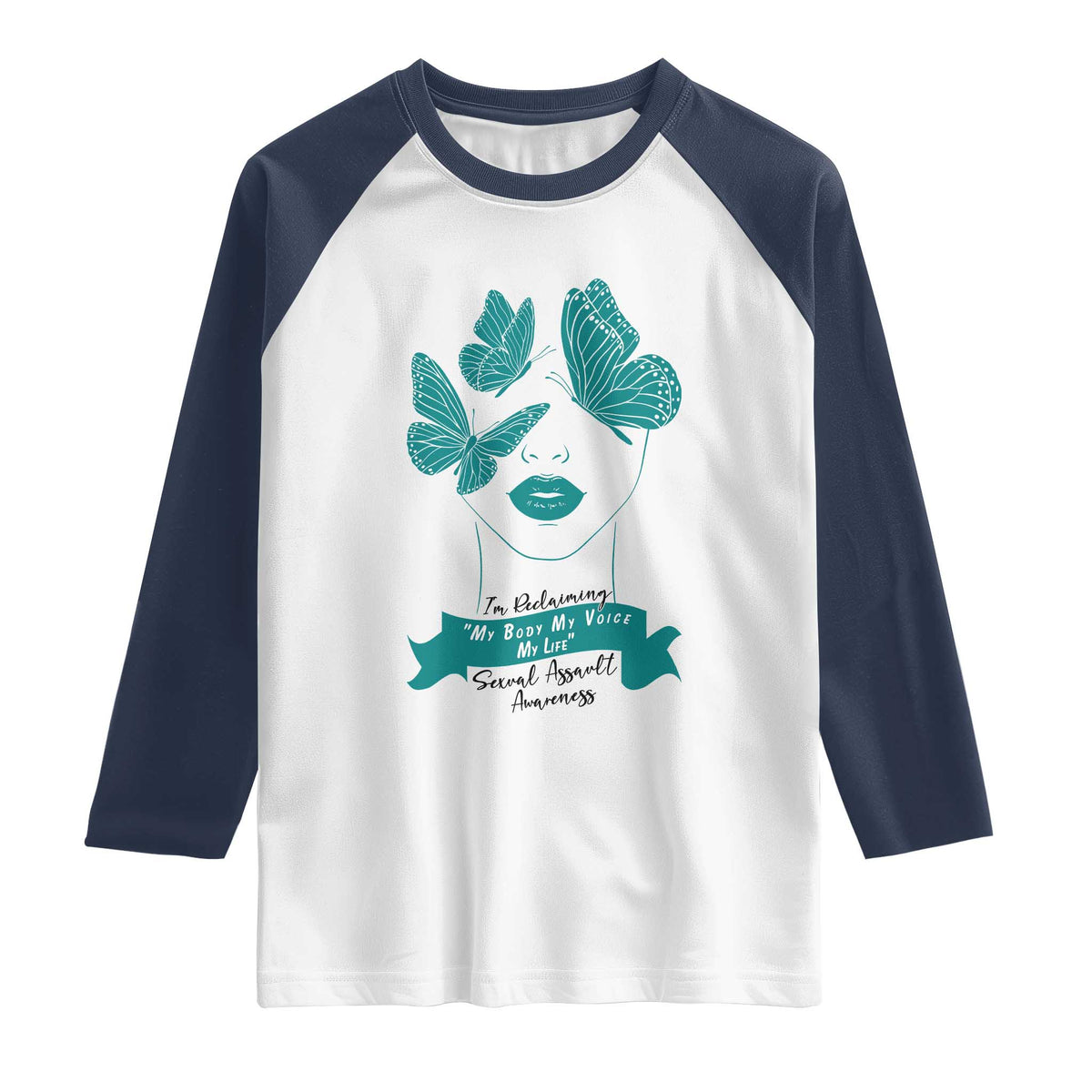 Sexual Assault Awareness Month Raglan Shirt I Am Reclaiming My Body My Voice My Life