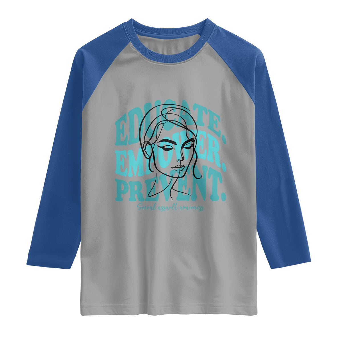 Sexual Assault Awareness Prevention Raglan Shirt Educate Empower Prevent Women's Right