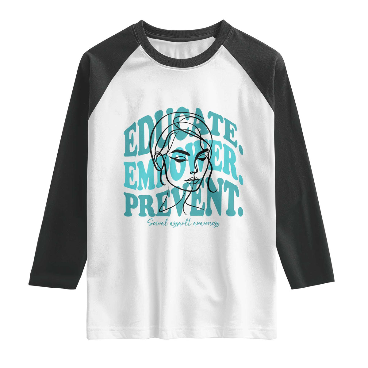 Sexual Assault Awareness Prevention Raglan Shirt Educate Empower Prevent Women's Right