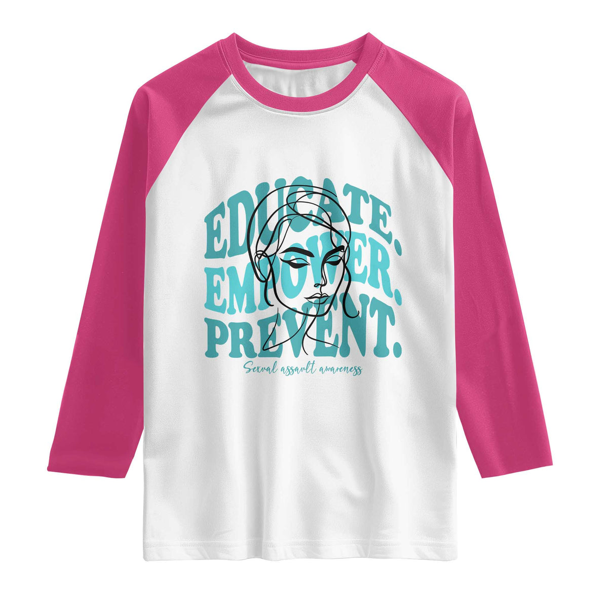 Sexual Assault Awareness Prevention Raglan Shirt Educate Empower Prevent Women's Right