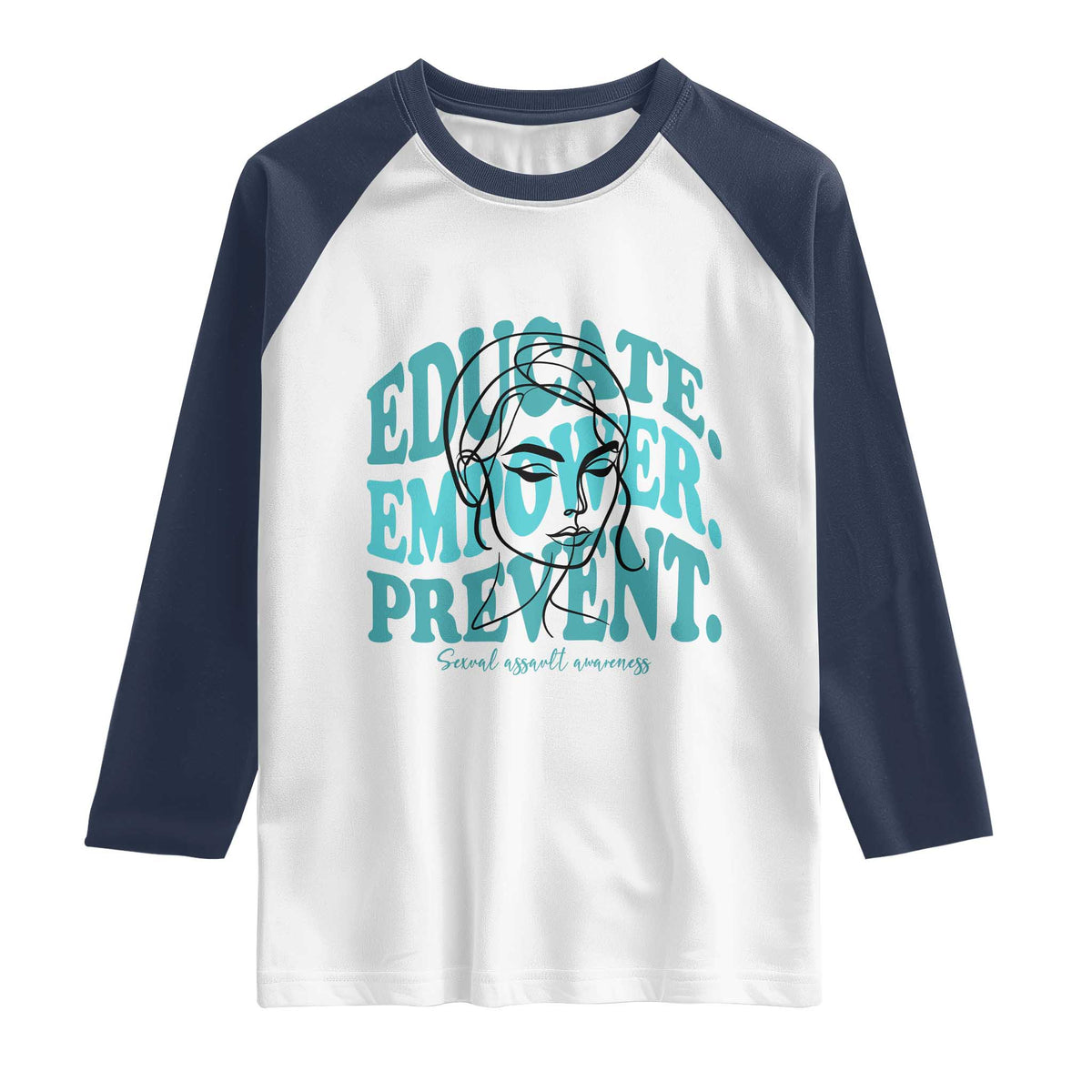 Sexual Assault Awareness Prevention Raglan Shirt Educate Empower Prevent Women's Right