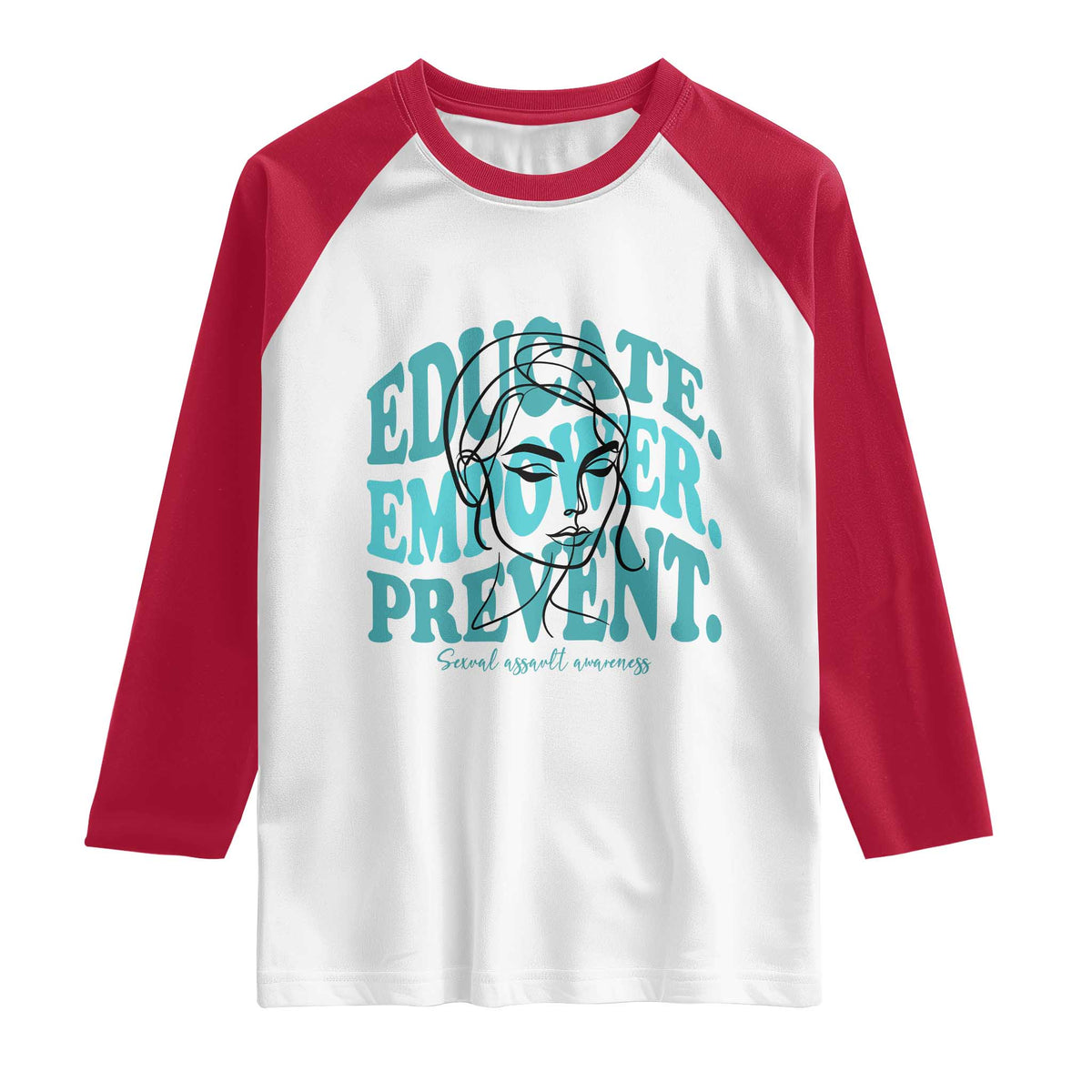 Sexual Assault Awareness Prevention Raglan Shirt Educate Empower Prevent Women's Right