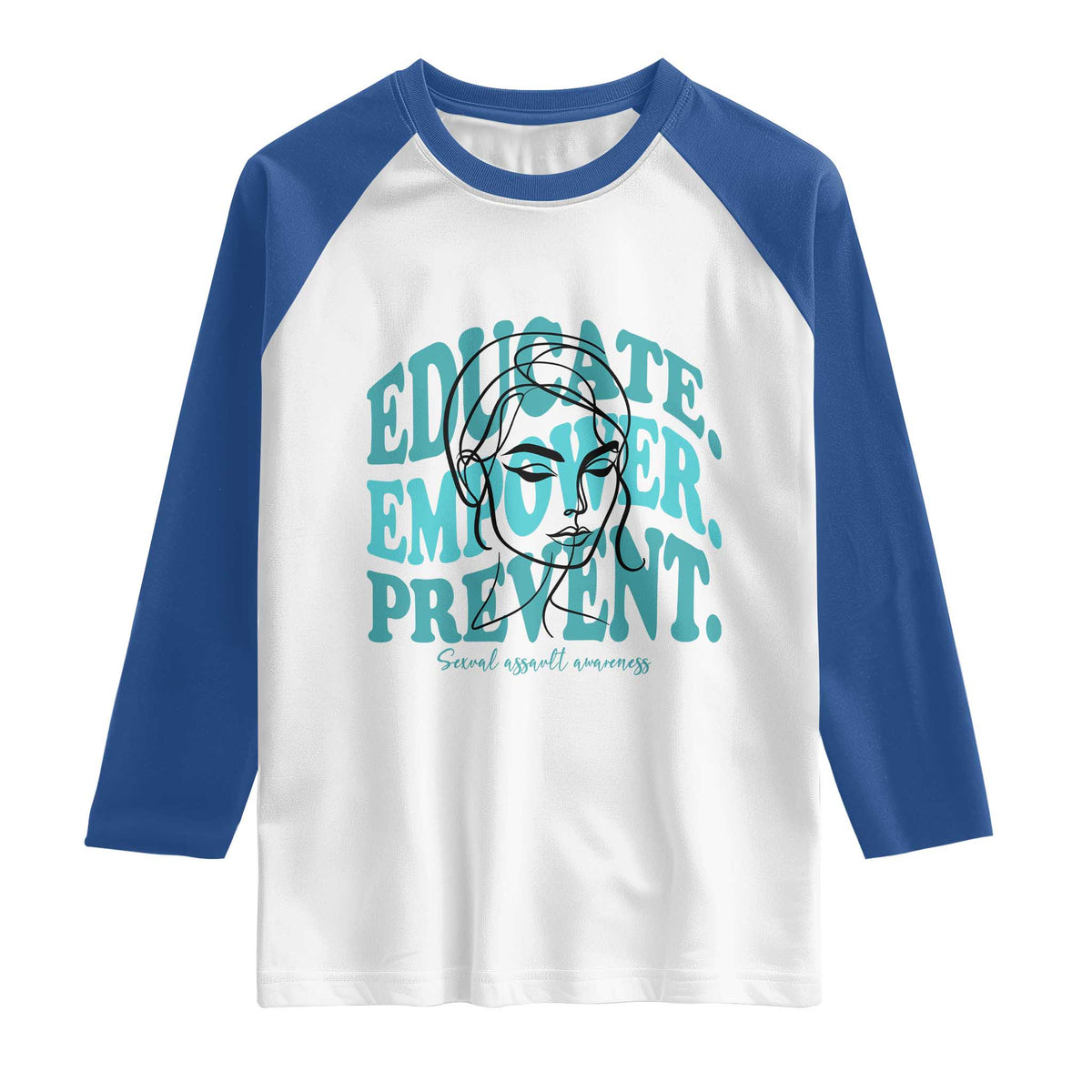 Sexual Assault Awareness Prevention Raglan Shirt Educate Empower Prevent Women's Right