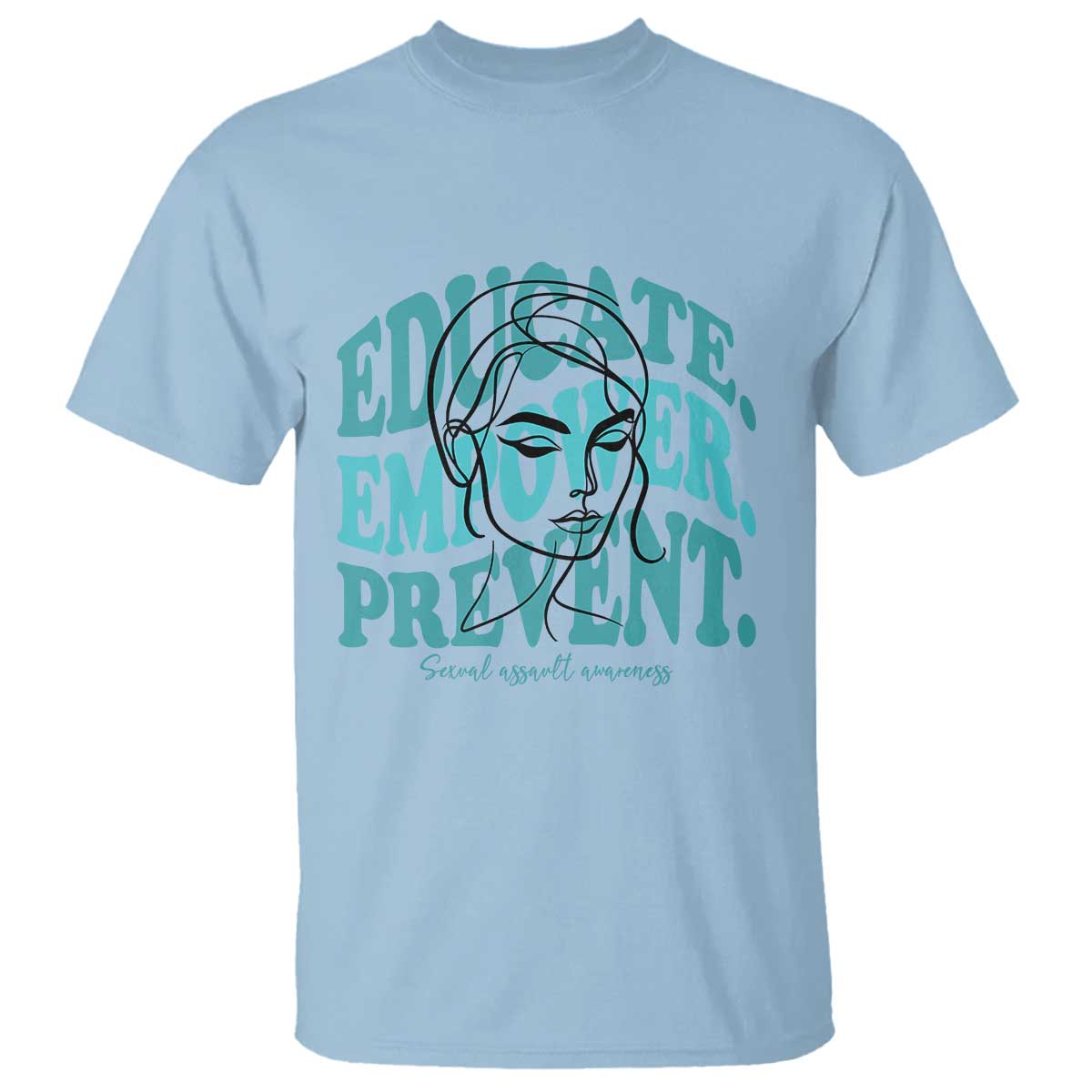 Sexual Assault Awareness Prevention T Shirt Educate Empower Prevent Women's Right