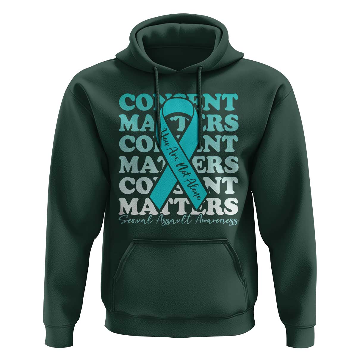 Sexual Assault Awareness Month Hoodie Teal Ribbon Consent Matters You Are Not Alone