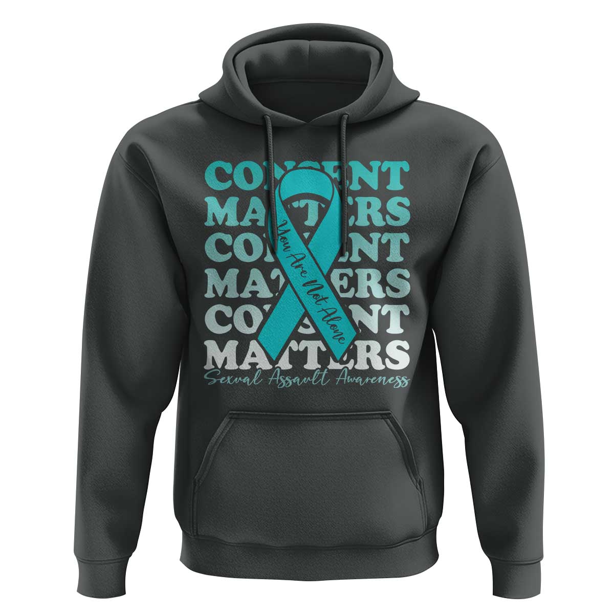 Sexual Assault Awareness Month Hoodie Teal Ribbon Consent Matters You Are Not Alone
