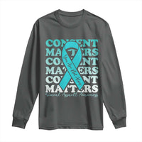 Sexual Assault Awareness Month Long Sleeve Shirt Teal Ribbon Consent Matters You Are Not Alone