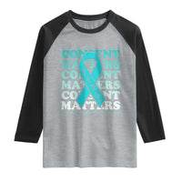 Sexual Assault Awareness Month Raglan Shirt Teal Ribbon Consent Matters You Are Not Alone
