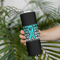 Sexual Assault Awareness Month Skinny Tumbler Teal Ribbon Consent Matters You Are Not Alone