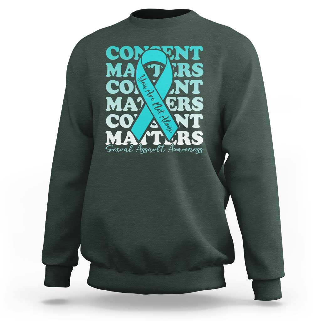 Sexual Assault Awareness Month Sweatshirt Teal Ribbon Consent Matters You Are Not Alone