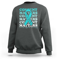 Sexual Assault Awareness Month Sweatshirt Teal Ribbon Consent Matters You Are Not Alone
