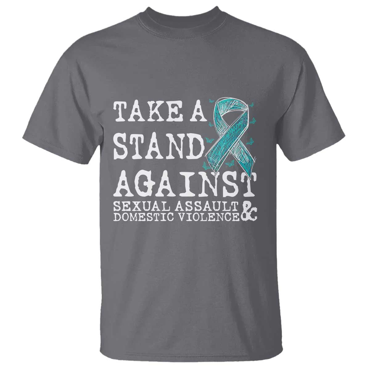 Sexual Assault Awareness Month T Shirt Stand Against Sexual Assault & Domestic Violence