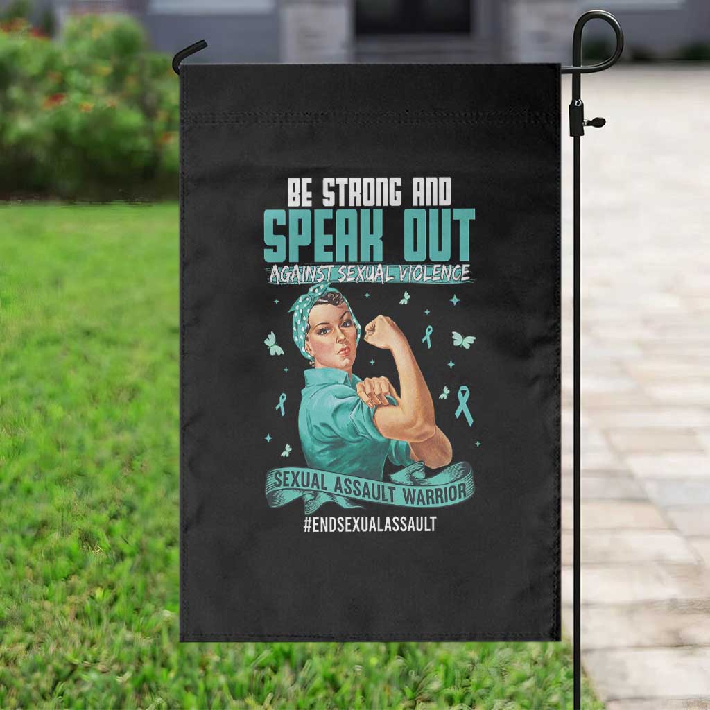 Sexual Assault Awareness Garden Flag Be Strong And Speak Out Against Sexual Violence