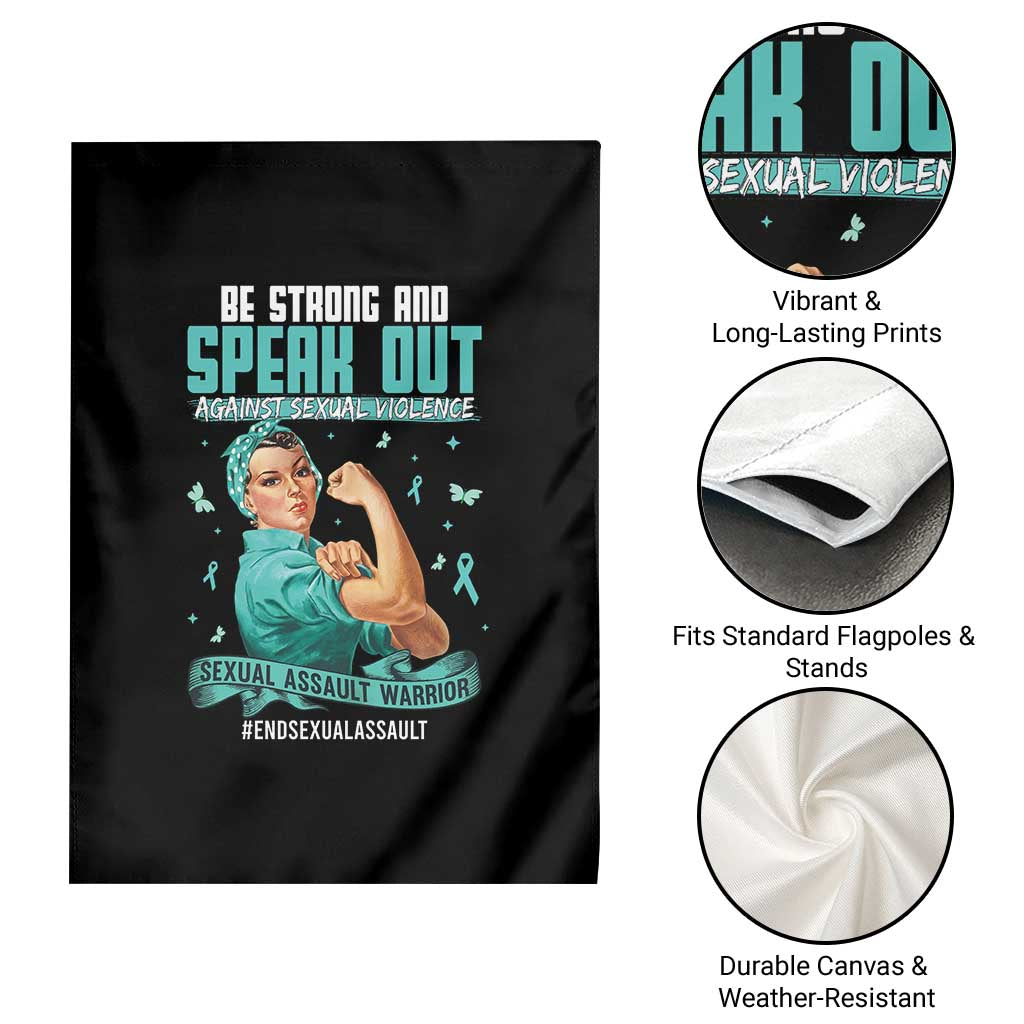 Sexual Assault Awareness Garden Flag Be Strong And Speak Out Against Sexual Violence