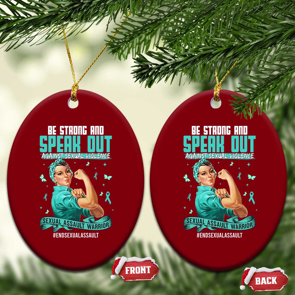 Sexual Assault Awareness Ceramic Ornament Be Strong And Speak Out Against Sexual Violence