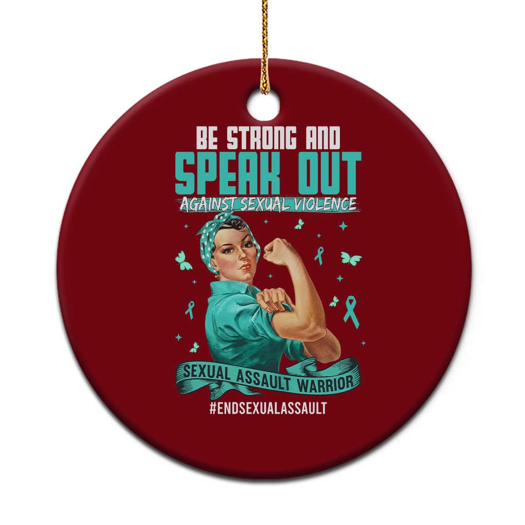 Sexual Assault Awareness Ceramic Ornament Be Strong And Speak Out Against Sexual Violence