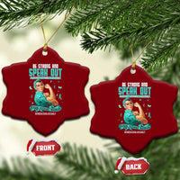 Sexual Assault Awareness Ceramic Ornament Be Strong And Speak Out Against Sexual Violence