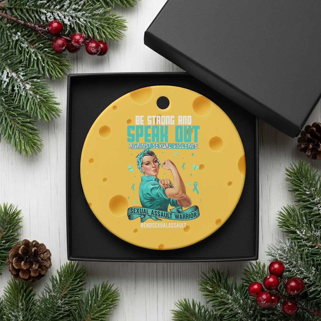 Sexual Assault Awareness Ceramic Ornament Be Strong And Speak Out Against Sexual Violence