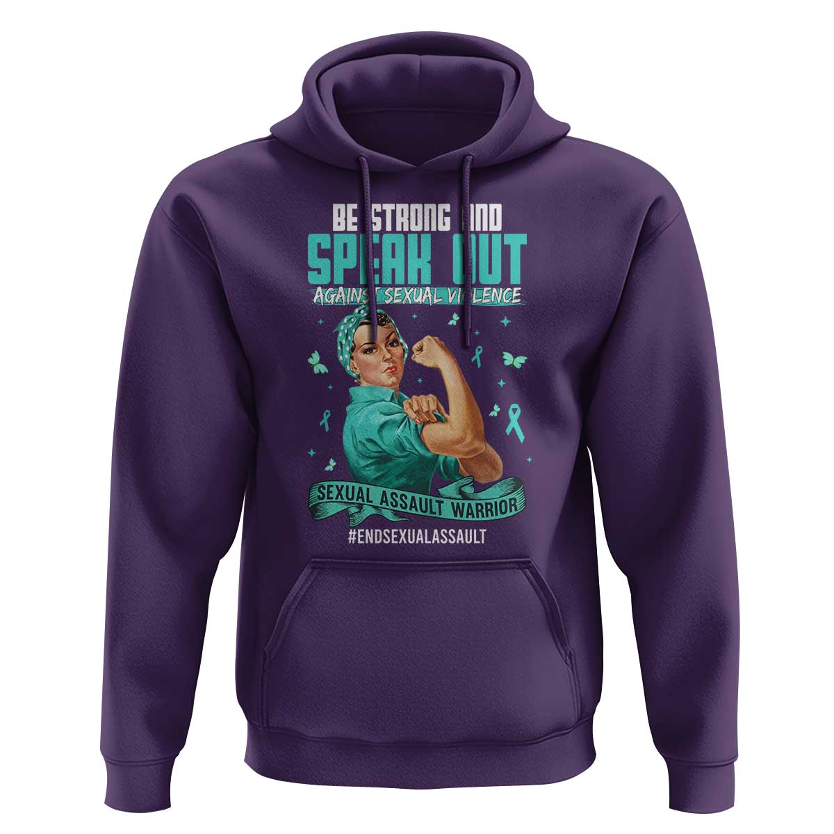 Sexual Assault Awareness Hoodie Be Strong And Speak Out Against Sexual Violence