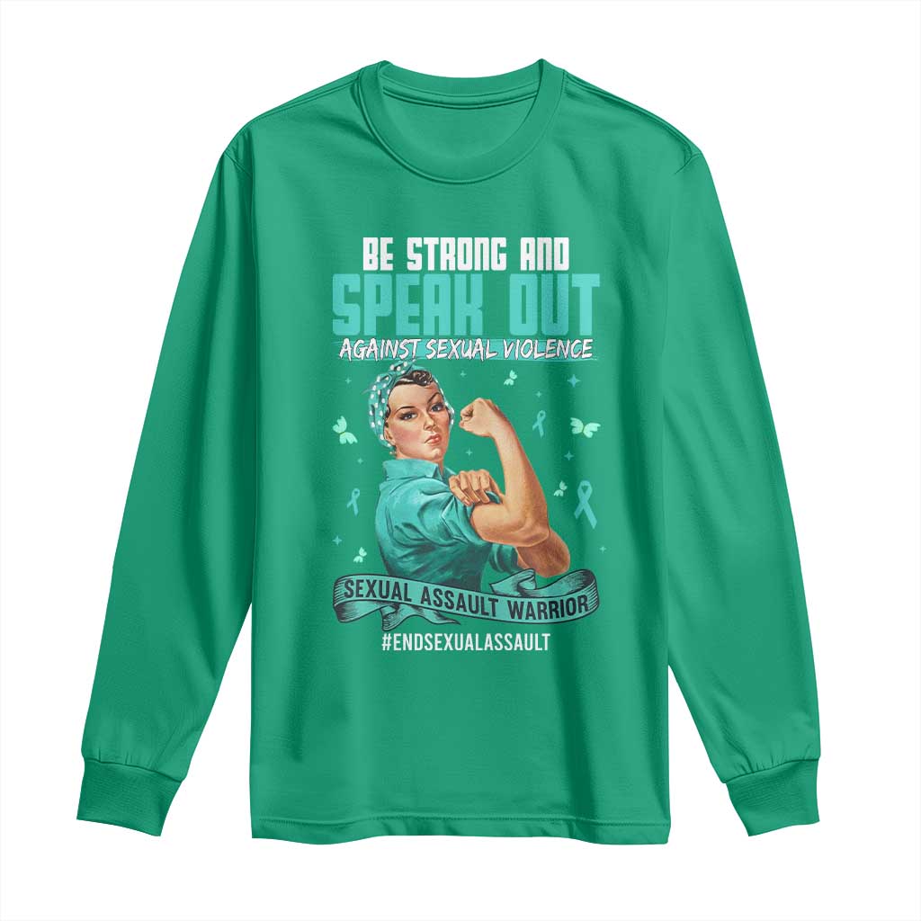 Sexual Assault Awareness Long Sleeve Shirt Be Strong And Speak Out Against Sexual Violence