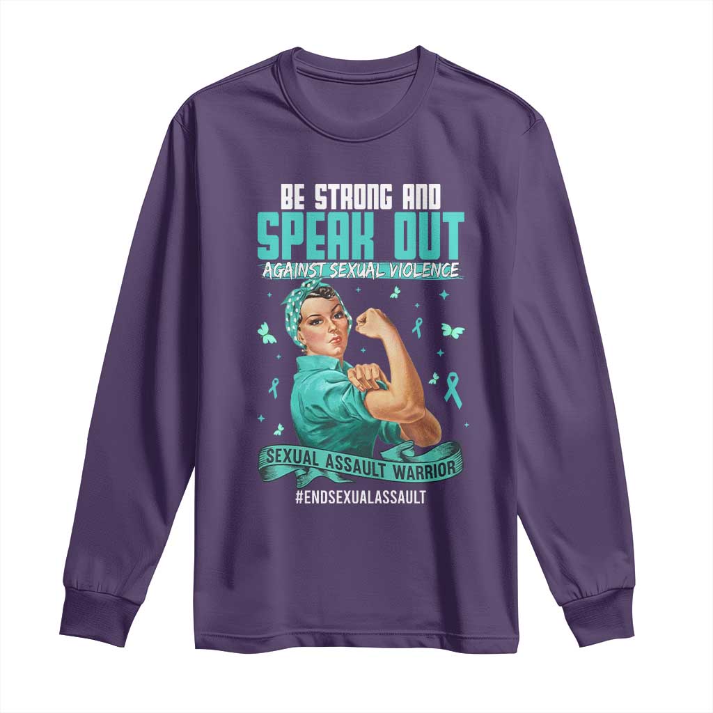 Sexual Assault Awareness Long Sleeve Shirt Be Strong And Speak Out Against Sexual Violence