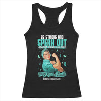 Sexual Assault Awareness Racerback Tank Top Be Strong And Speak Out Against Sexual Violence