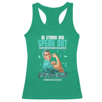 Sexual Assault Awareness Racerback Tank Top Be Strong And Speak Out Against Sexual Violence