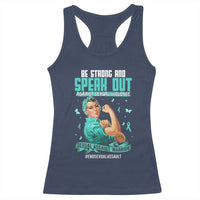 Sexual Assault Awareness Racerback Tank Top Be Strong And Speak Out Against Sexual Violence
