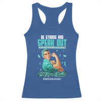 Sexual Assault Awareness Racerback Tank Top Be Strong And Speak Out Against Sexual Violence