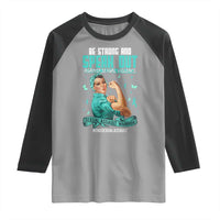 Sexual Assault Awareness Raglan Shirt Be Strong And Speak Out Against Sexual Violence