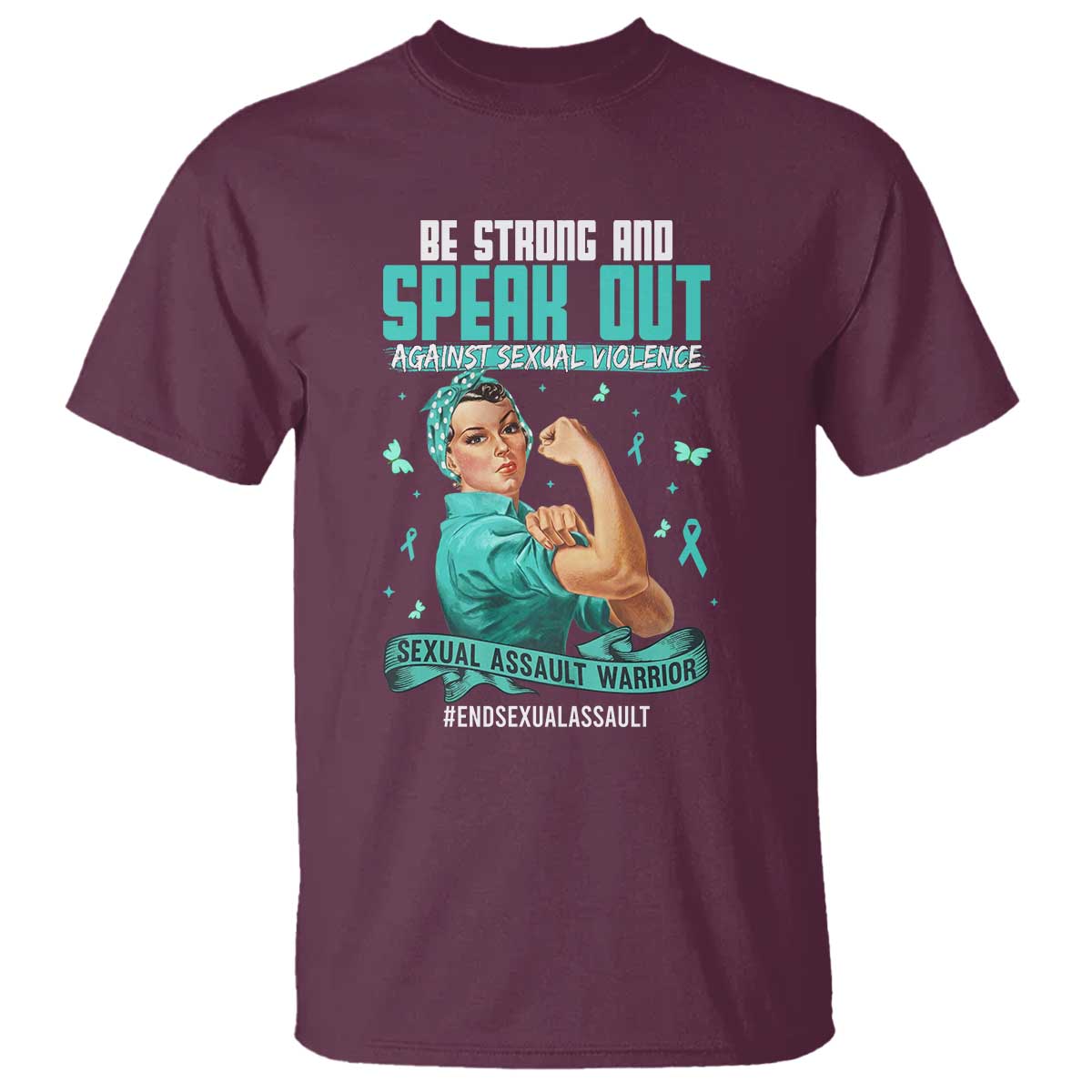 Sexual Assault Awareness T Shirt Be Strong And Speak Out Against Sexual Violence