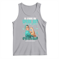 Sexual Assault Awareness Tank Top Be Strong And Speak Out Against Sexual Violence