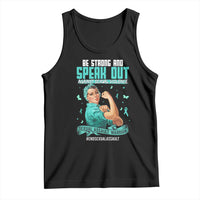 Sexual Assault Awareness Tank Top Be Strong And Speak Out Against Sexual Violence
