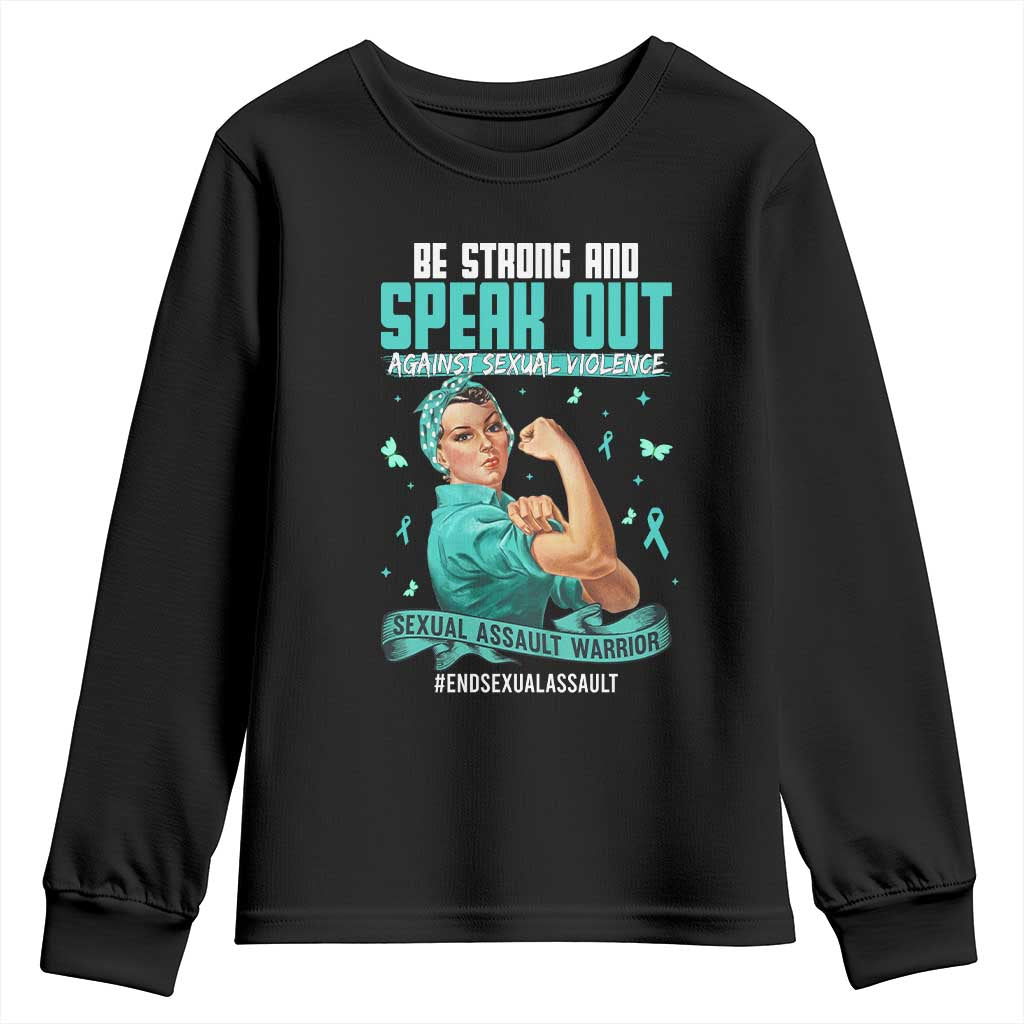 Sexual Assault Awareness Youth Sweatshirt Be Strong And Speak Out Against Sexual Violence