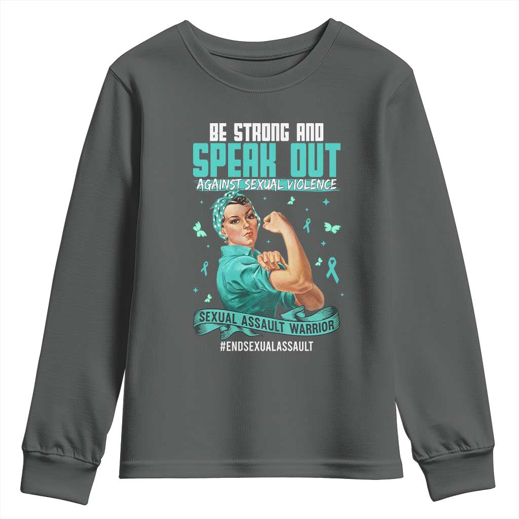 Sexual Assault Awareness Youth Sweatshirt Be Strong And Speak Out Against Sexual Violence