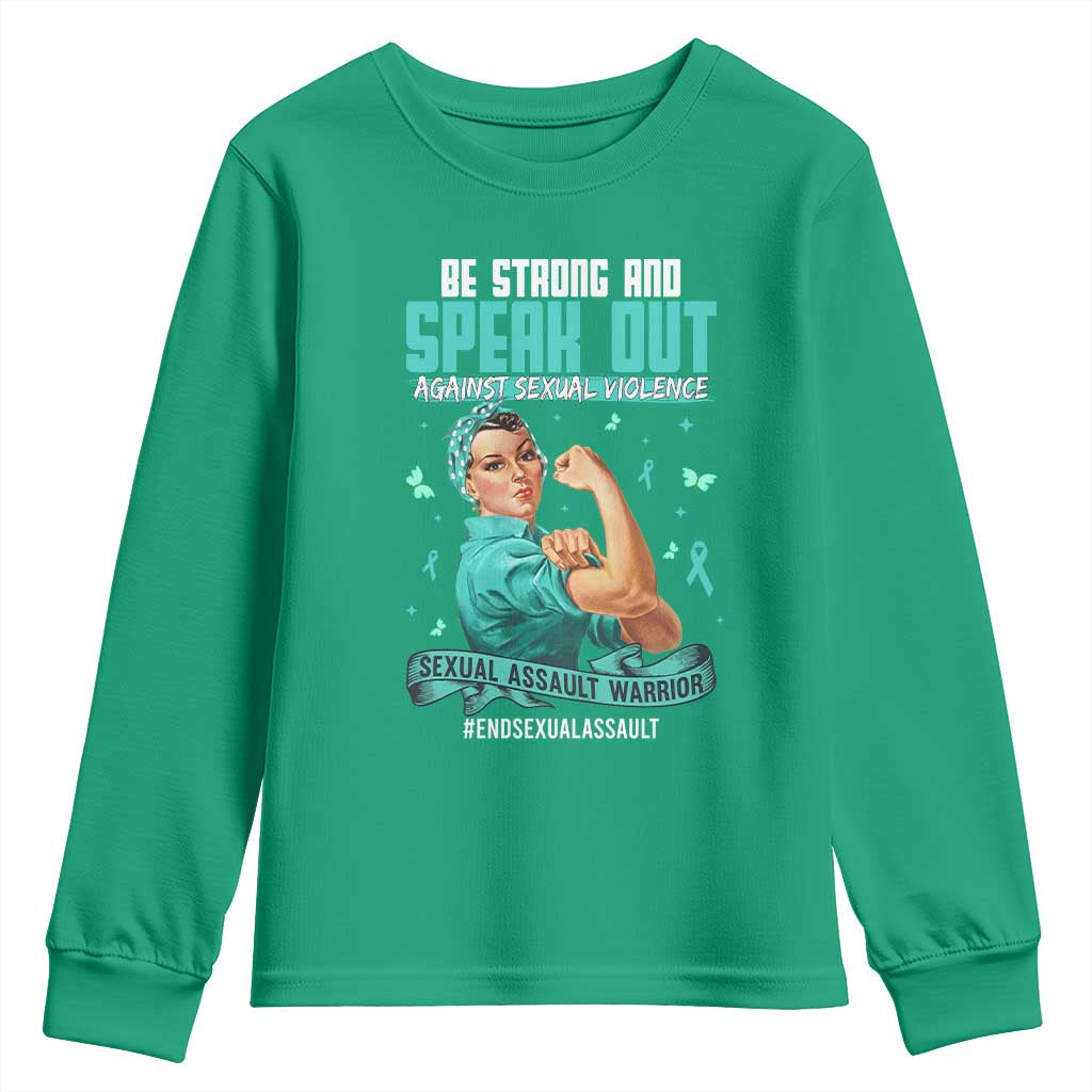 Sexual Assault Awareness Youth Sweatshirt Be Strong And Speak Out Against Sexual Violence