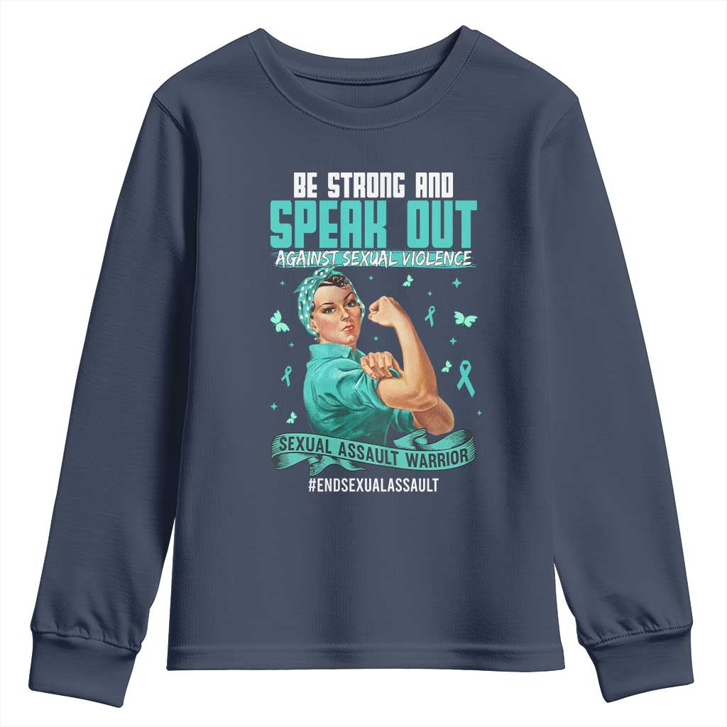 Sexual Assault Awareness Youth Sweatshirt Be Strong And Speak Out Against Sexual Violence
