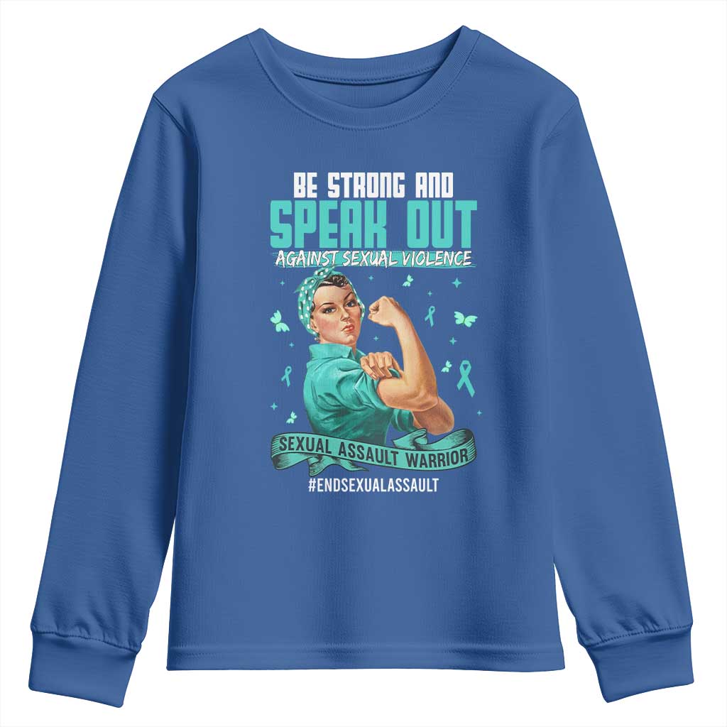 Sexual Assault Awareness Youth Sweatshirt Be Strong And Speak Out Against Sexual Violence