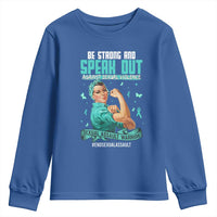 Sexual Assault Awareness Youth Sweatshirt Be Strong And Speak Out Against Sexual Violence