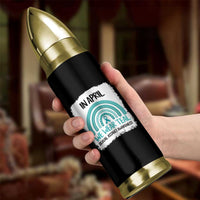 Sexual Assault Awareness Bullet Tumbler In April We Wear Teal Ribbon