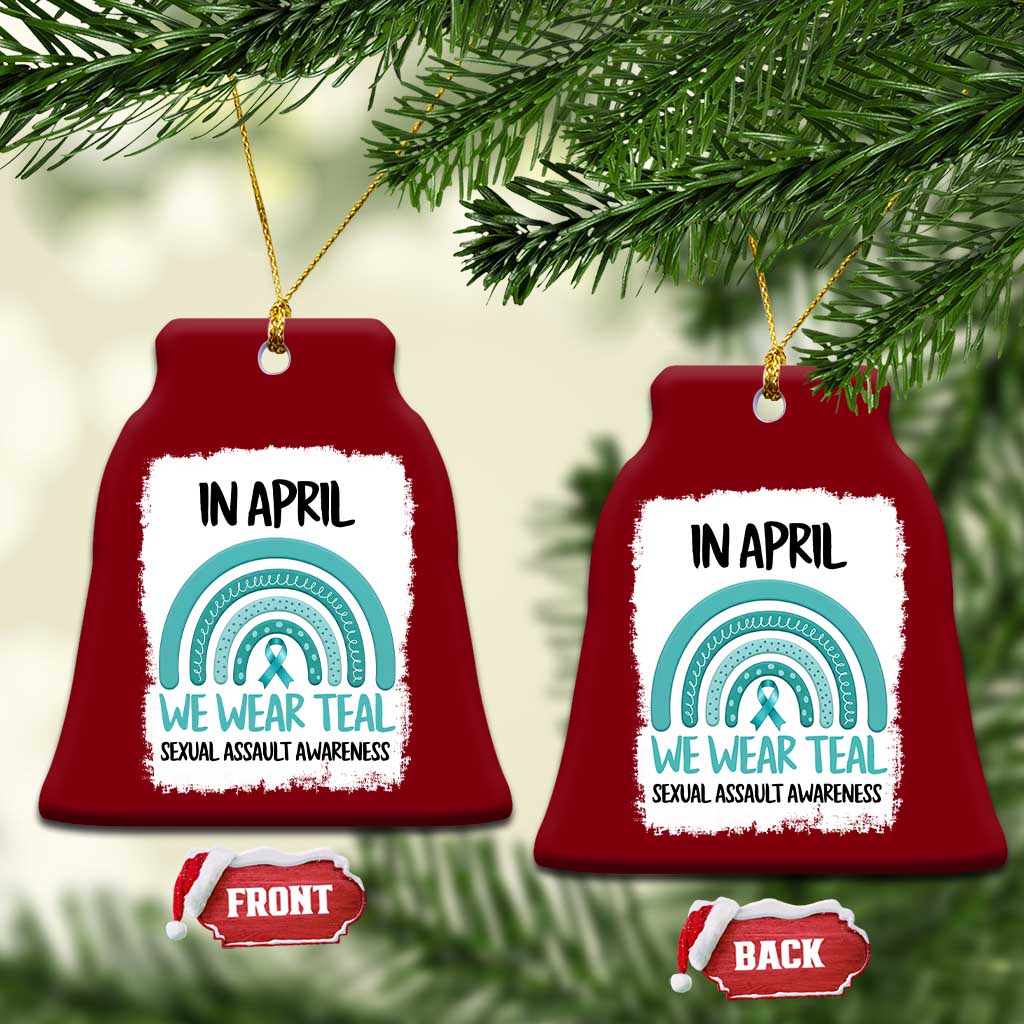 Sexual Assault Awareness Ceramic Ornament In April We Wear Teal Ribbon