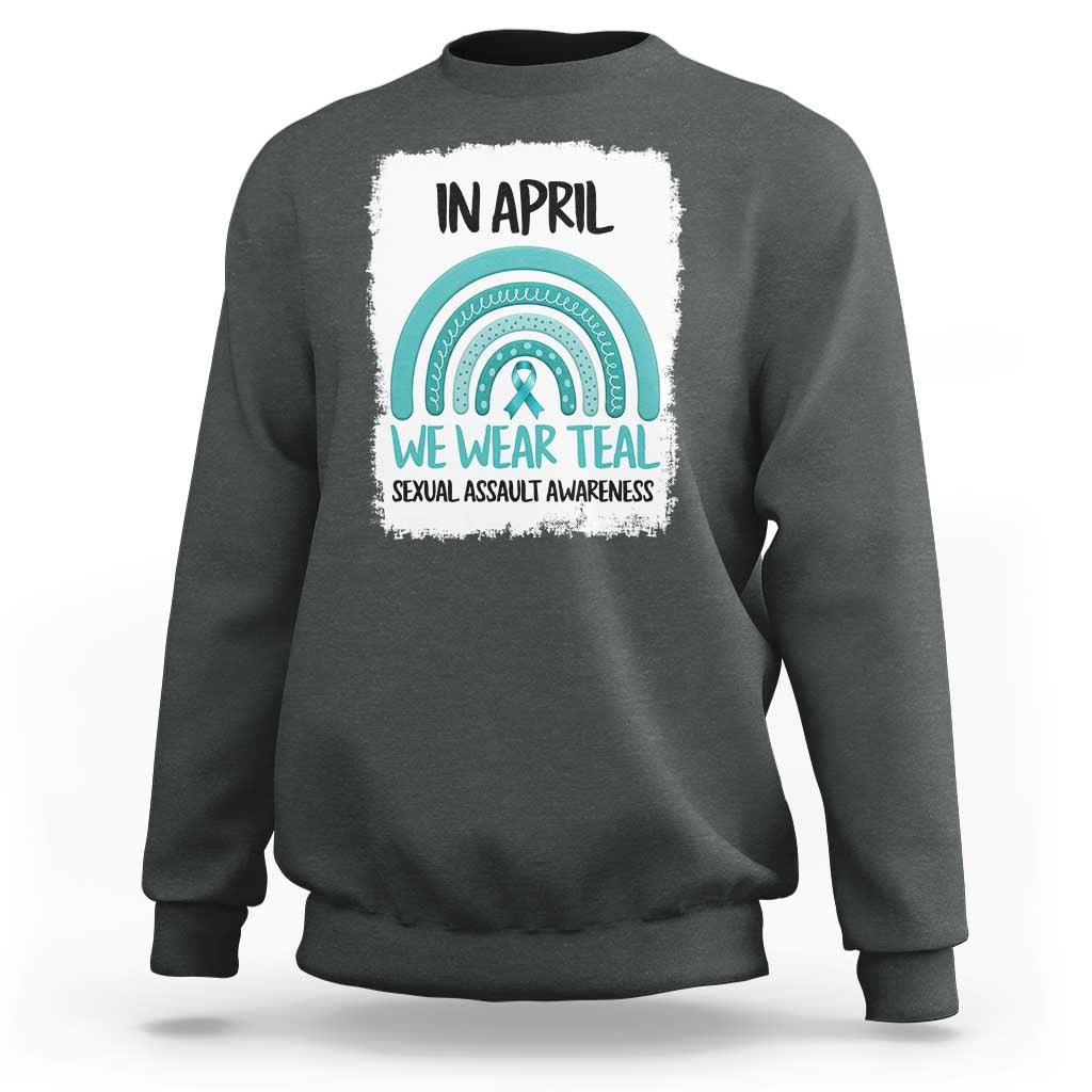 Sexual Assault Awareness Sweatshirt In April We Wear Teal Ribbon