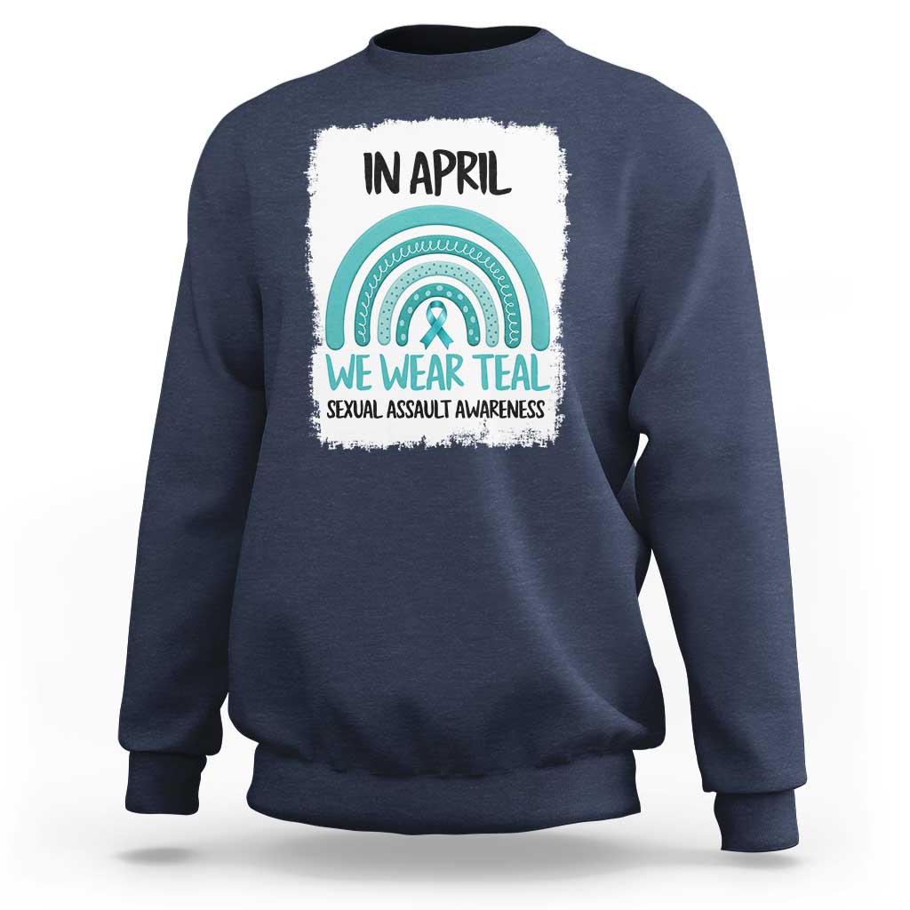 Sexual Assault Awareness Sweatshirt In April We Wear Teal Ribbon